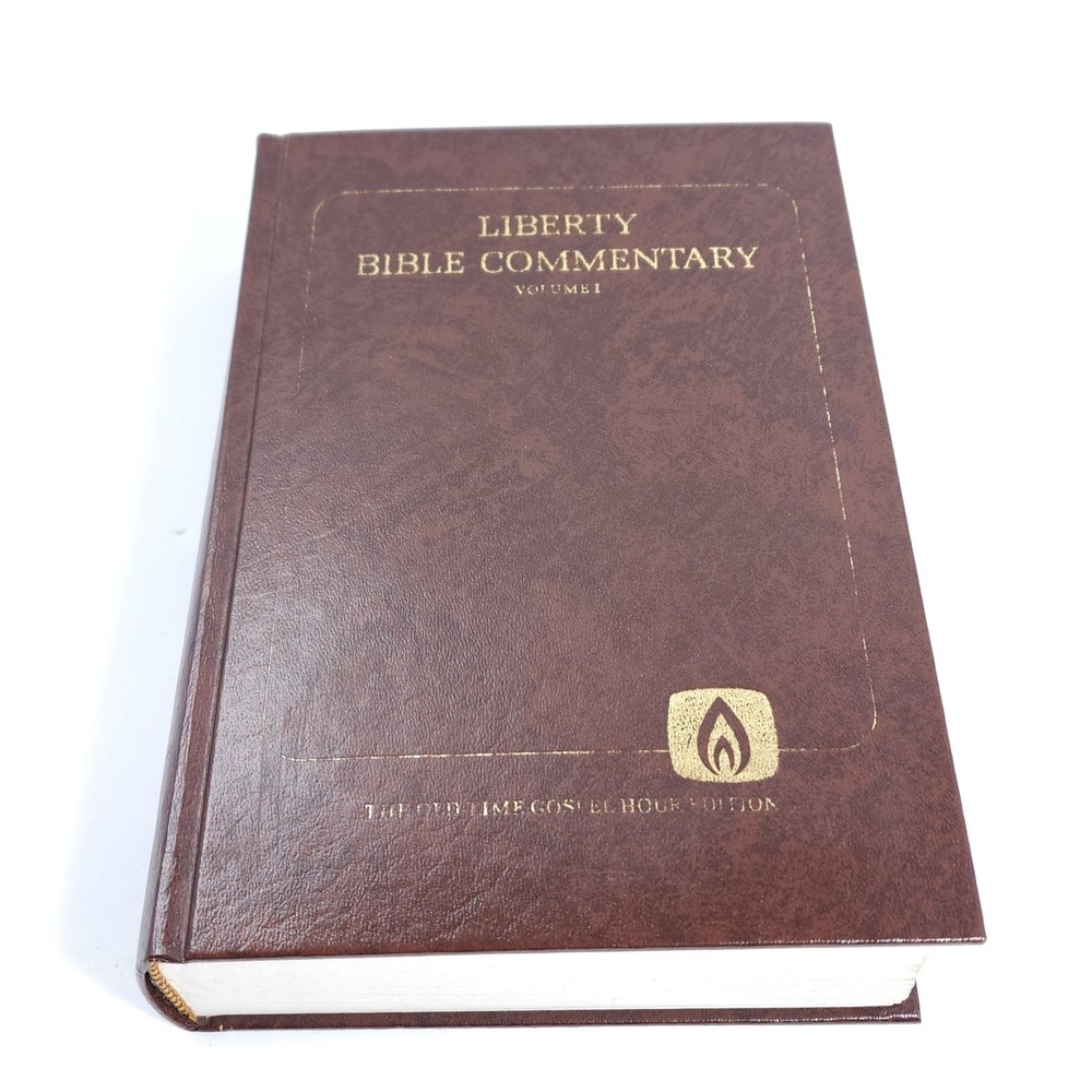 VTG Liberty Bible Commentary Vol I Old Testament The Old-Time Gospel Hour